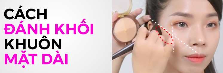 Bí quyết trang điểm khối cho mặt dài: Tạo nét hài hòa và cân đối 3 Cách tạo khối cho khuôn mặt dài