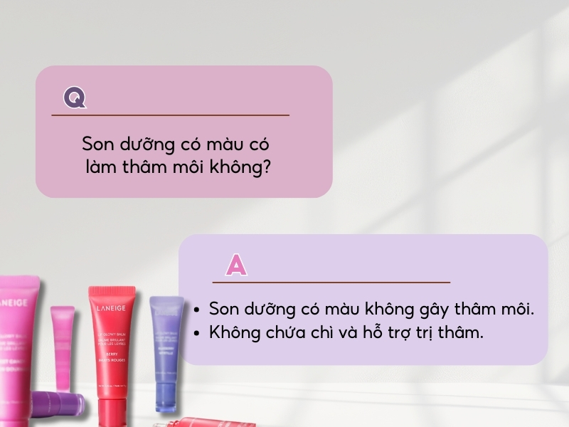 a0bf9b7b-review-son-duong-moi-tot-24 Hình ảnh hỏi đáp về son dưỡng có màu, cùng với các sản phẩm son dưỡng đặt ở phía dưới.