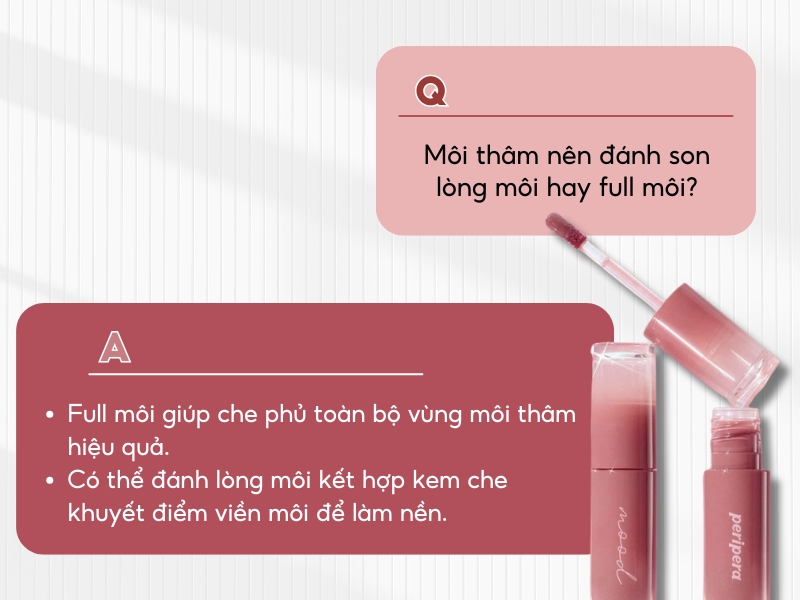 Hình ảnh có câu hỏi về cách đánh son cho môi thâm, kèm câu trả lời và hình ảnh hai cây son.