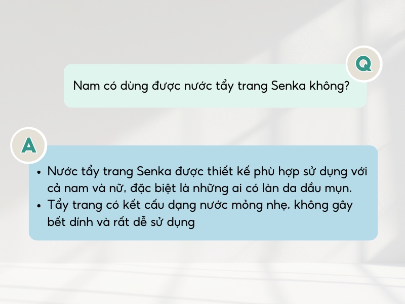 Hình ảnh chứa câu hỏi và trả lời về việc sử dụng nước tẩy trang Senka cho nam giới.
