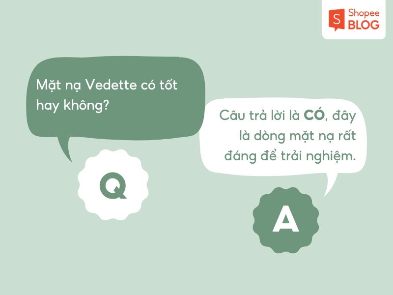 Hình ảnh chứa đoạn hội thoại về chất lượng sản phẩm mặt nạ Vedette, có logo Shopee Blog ở góc trên.