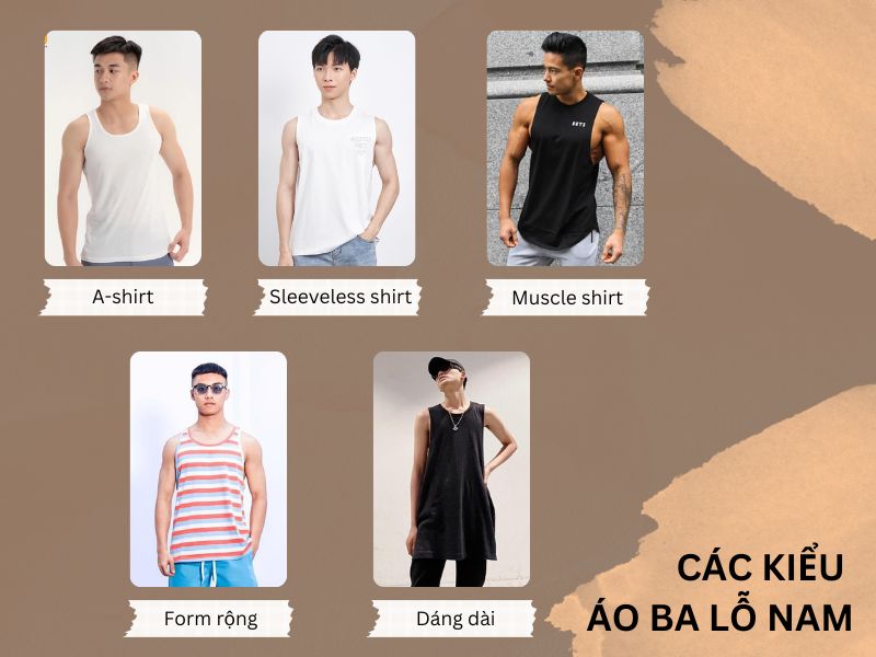 Hình ảnh mô tả năm kiểu áo ba lỗ nam khác nhau với nhãn từ A-shirt đến dáng dài.