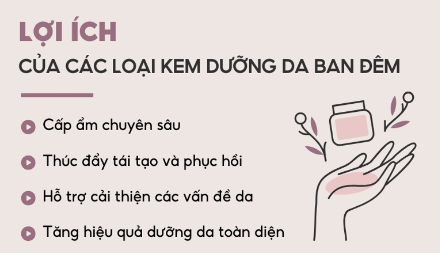 Lợi ích của các loại kem dưỡng da ban đêm